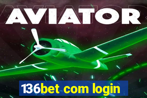 136bet com login